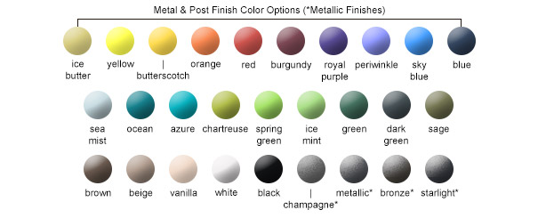 Metal & Post Color Options