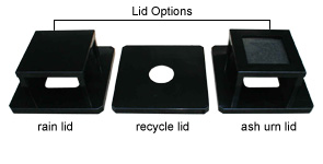 Lid Options: Rain Lid, Recycle Lid, Ash Urn Lid