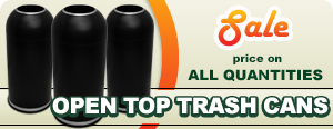 Special on Open Dome Top Trash Cans