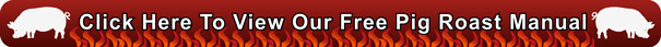 Click here to view our free pig roast manual