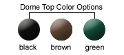 Dome Top Color Options