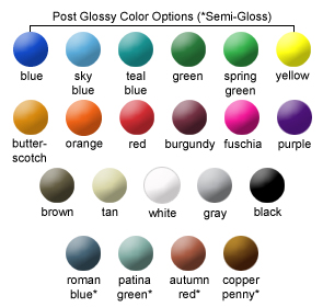 Post and Metal Glossy Color Options