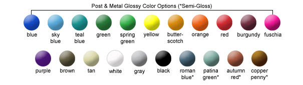 Post and Metal Glossy Color Options