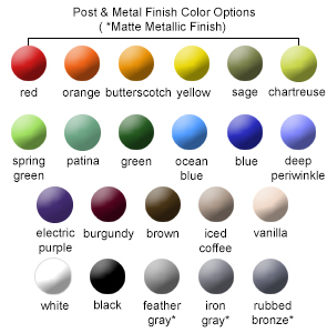 Post & Metal Glossy Color Options